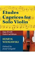 Wieniawski Henryk Etudes Caprices, Op. 18 Violin solo with optional 2nd Violin part - Josef Gingold