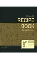 Blank Recipe Book: Recipe Journal for Foodies, Cooks and Chefs (A soft covered large notebook with 100 spacious record pages from our Formal range)(6 Specialist Books for Cookery)