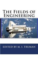 The Fields of Engineering