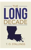 The Long Decade