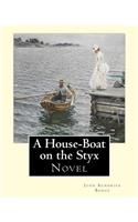 House-Boat on the Styx By