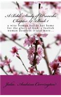 A Bible Study of Proverbs Chapter 14--Book 1