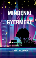 Mindenki Gyermeke