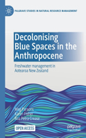 Decolonising Blue Spaces in the Anthropocene