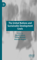 The United Nations and Sustainable Development Goals