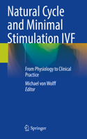 Natural Cycle and Minimal Stimulation Ivf