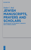 Jewish Manuscripts, Prayers and Scholars
