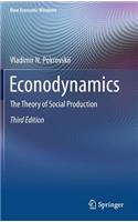 Econodynamics: The Theory of Social Production