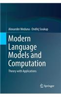 Modern Language Models and Computation
