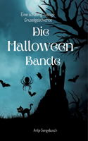 Halloween-Bande: Eine schaurig-lustige Gruselgeschichte