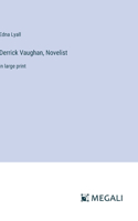 Derrick Vaughan, Novelist