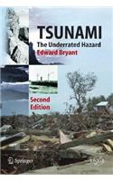 Tsunami: The Underrated Hazard