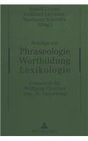 Beitraege Zur Phraseologie - Wortbildung - Lexikologie