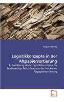 Logistikkonzepte in der Altpapiersortierung