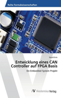 Entwicklung eines CAN Controller auf FPGA Basis