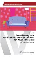 Wirkung von Räumlichkeit auf den Prozess der Psychotherapie