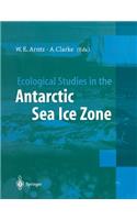 Ecological Studies in the Antarctic Sea Ice Zone
