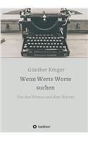 Wenn Werte Worte suchen
