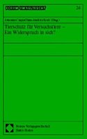 Tierschutz Fur Versuchstiere - Ein Widerspruch in Sich?