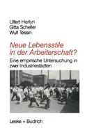 Neue Lebensstile in Der Arbeiterschaft?