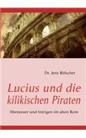 Lucius und die kilikischen Piraten