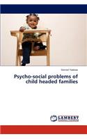 Psycho-social problems of child headed families