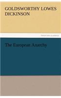 The European Anarchy: (English)