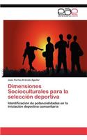 Dimensiones Socioculturales Para La Seleccion Deportiva