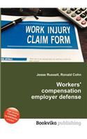 Workers' Compensation Employer Defense