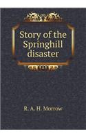 Story of the Springhill Disaster