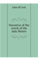 Narrative of the Wreck of the Lady Munro
