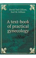 A text-book of practical gynecology