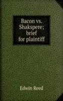 Bacon vs. Shakspere; brief for plaintiff