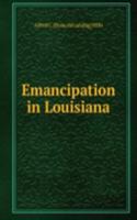 Emancipation in Louisiana