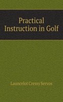 Practical Instruction in Golf