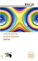Andr R Hner: (German)