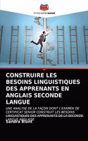 Construire Les Besoins Linguistiques Des Apprenants En Anglais Seconde Langue