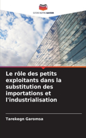 rôle des petits exploitants dans la substitution des importations et l'industrialisation