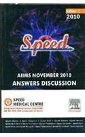 Speed AIIMS November 2010 Answer Discussion