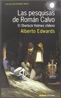 LAS PESQUISAS DE ROMAN CALVO: EL SHERLOCK HOLMES CHILENO