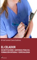 El celador de instituciones sanitarias publicas / The caretaker of public health institutions: Formacion Integral Y Especializada / Comprehensive and Specialized Training
