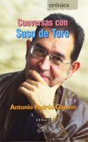 Conversas con Suso de Toro / Conversations with Suso of Toro