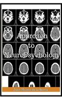Approach To Neuropsychology
