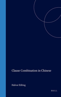 Clause Combination in Chinese