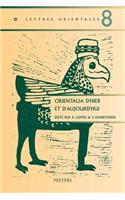 Orientalia d'Hier Et d'Aujourd'hui