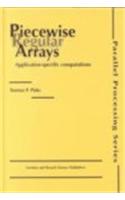 Piecewise Regular Arrays