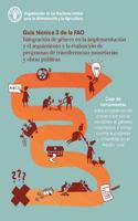 Integracion de genero en la implementacion y el seguimiento y la evaluacion de programas de transferencias monetarias y obras publicas – Guia tecnica 3 de la FAO