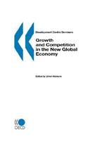 Development Centre Seminars Growth and Competition in the New Global Economy