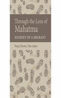 Through the Lens of Mahatma