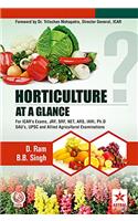 Horticulture at a Glance for ICAR's Exams, JRF, SRF, NET, ARS, IARI, Ph.D